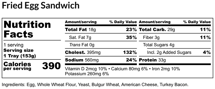 Nutritional Facts - Fried Egg Sandwich 6oz